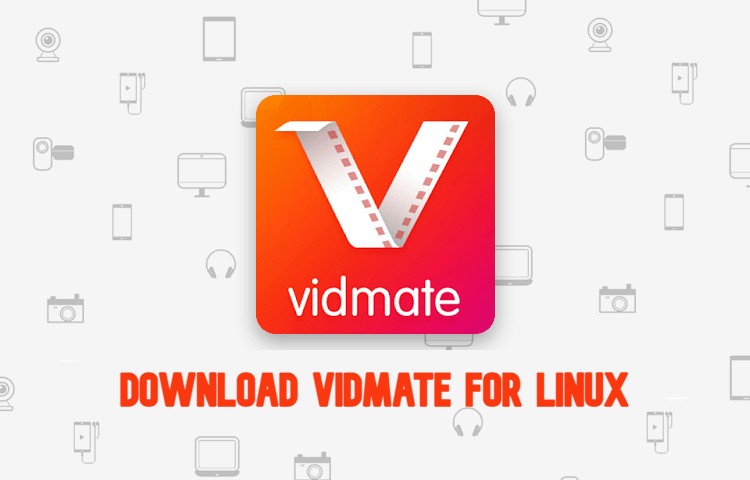 download vidmate for linux